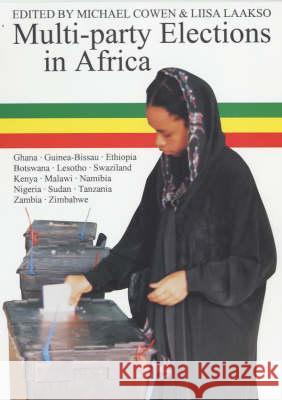 Multiparty Elections in Africa Michael Cowen Liisa Laakso 9780852558430 James Currey - książka