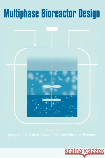 Multiphase Bioreactor Design Joaquim M. S. Cabral Cabral M. S. Cabral Joaquim M. S. Cabral 9780415272094 CRC Press - książka