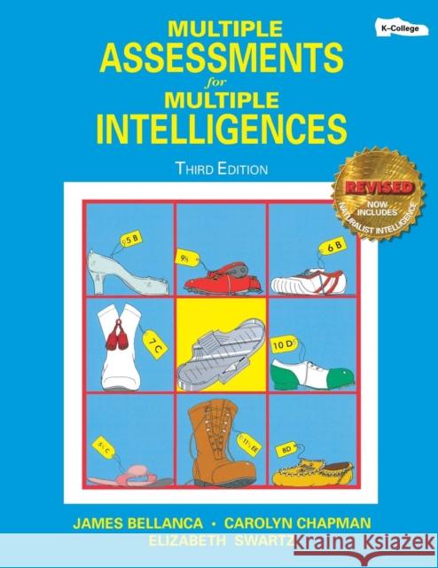 Multiple Assessments for Multiple Intelligences James Bellanca Carolyn Chapman 9781575170763 SKYLIGHT PROFESSIONAL DEVELOPMENT,US - książka