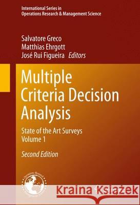 Multiple Criteria Decision Analysis: State of the Art Surveys Greco, Salvatore 9781493930937 Springer - książka