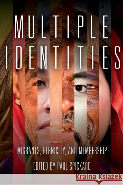 Multiple Identities: Migrants, Ethnicity, and Membership Spickard, Paul R. 9780253008077  - książka