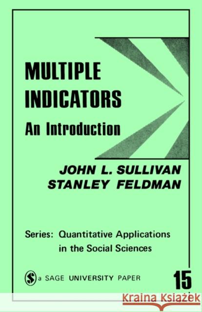 Multiple Indicators: An Introduction Sullivan, John L. 9780803913691 Sage Publications - książka