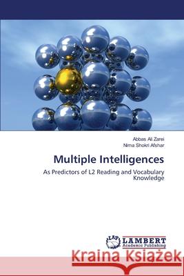 Multiple Intelligences Abbas Ali Zarei Nima Shokr 9783659145162 LAP Lambert Academic Publishing - książka