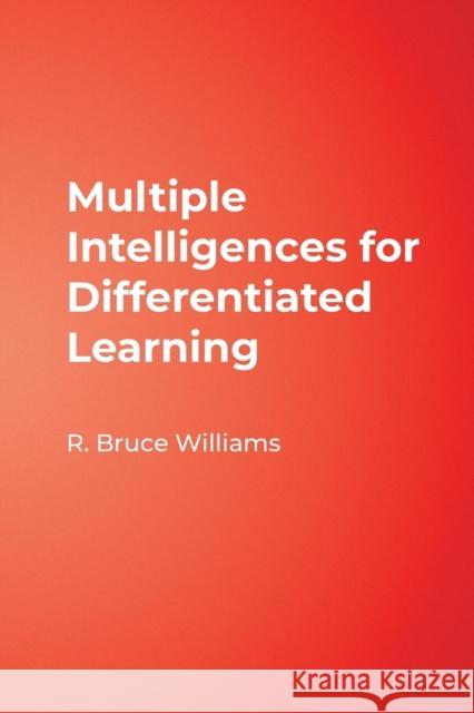 Multiple Intelligences for Differentiated Learning R. Bruce Williams 9780971733213 Corwin Press - książka