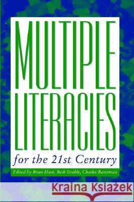 Multiple Literacies for the 21st Century  9781572735378 Hampton Press - książka