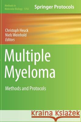 Multiple Myeloma: Methods and Protocols Heuck, Christoph 9781493978649 Humana Press - książka