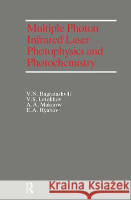 Multiple Photon Infrared Laser    9783718602698 Taylor & Francis - książka