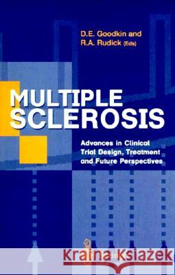 Multiple Sclerosis: Advances in Clinical Trial Design, Treatment and Future Perspectives Goodkin, Donald E. 9781852330330 Springer - książka