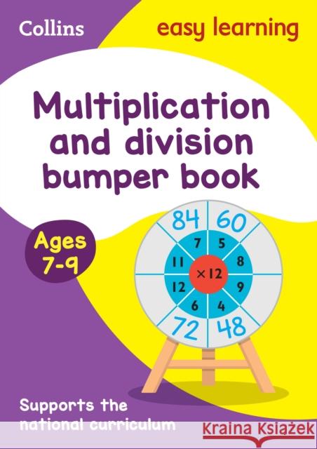 Multiplication & Division Bumper Book Ages 7-9: Ideal for Home Learning Collins Easy Learning 9780008212421 HarperCollins Publishers - książka