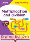 Multiplication and Division Ages 7-9: Ideal for Home Learning Collins Easy Learning 9780008134266 HarperCollins Publishers