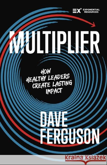 Multiplier Dave Ferguson 9780310176732 Zondervan - książka