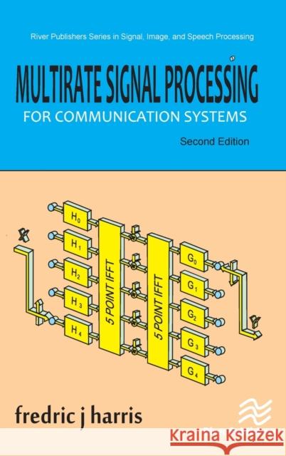 Multirate Signal Processing for Communication Systems Harris, Fredric J. 9788770222105 River Publishers - książka