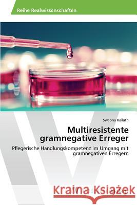 Multiresistente gramnegative Erreger Kailath Swapna 9783639874204 AV Akademikerverlag - książka