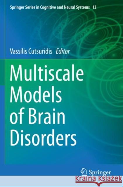 Multiscale Models of Brain Disorders Vassilis Cutsuridis 9783030188320 Springer - książka