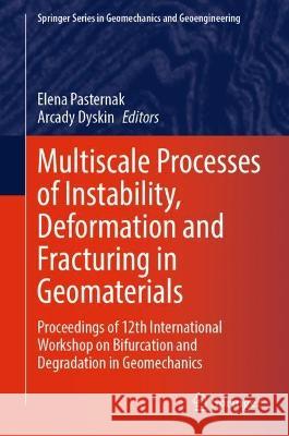 Multiscale Processes of Instability, Deformation and Fracturing in Geomaterials  9783031222252 Springer Nature Switzerland - książka