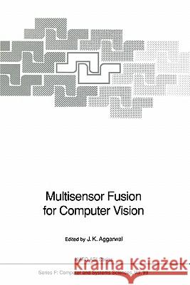 Multisensor Fusion for Computer Vision J. K. Aggarwal 9783642081354 Springer - książka