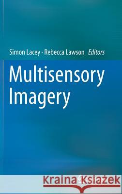Multisensory Imagery Simon Lacey Rebecca Lawson 9781461458784 Springer - książka