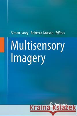 Multisensory Imagery Rebecca Lawson (Lansing Community Colleg Simon Lacey, (Ne  9781493900121 Springer - książka