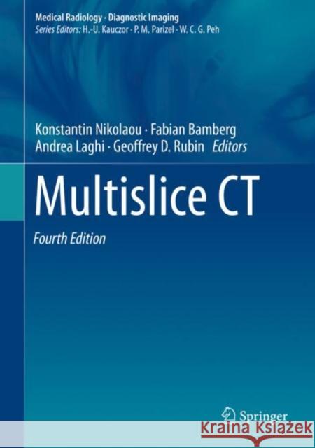 Multislice CT Konstantin Nikolaou Fabian Bamberg Andrea Laghi 9783319425856 Springer - książka