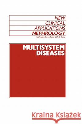 Multisystem Diseases G. R. Catto Graeme R. D. Catto 9780746200605 Kluwer Academic Publishers - książka