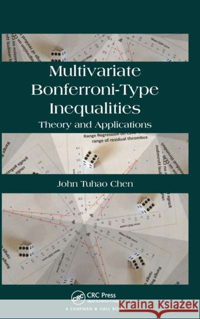 Multivariate Bonferroni-Type Inequalities: Theory and Applications John Chen 9781466518438 CRC Press - książka