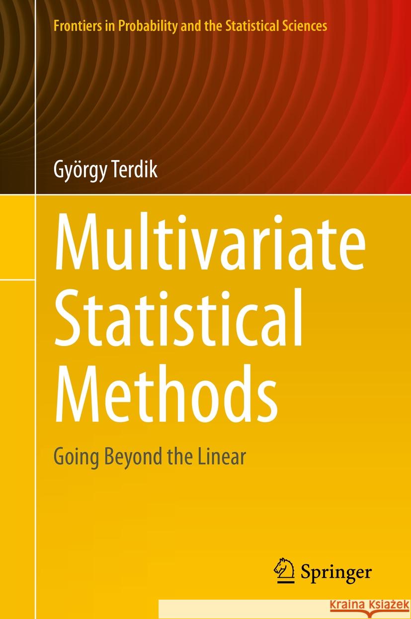 Multivariate Statistical Methods: Going Beyond the Linear Gy Terdik 9783030813918 Springer - książka