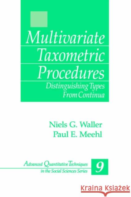 Multivariate Taxometric Procedures: Distinguishing Types from Continua Waller, Niels 9780761902577 Sage Publications - książka