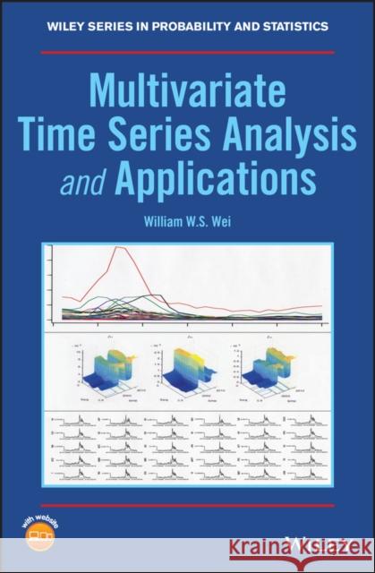 Multivariate Time Series Analysis and Applications William Wei 9781119502852 Wiley - książka