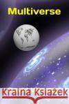 Multiverse David Winship 9781674744575 Independently Published