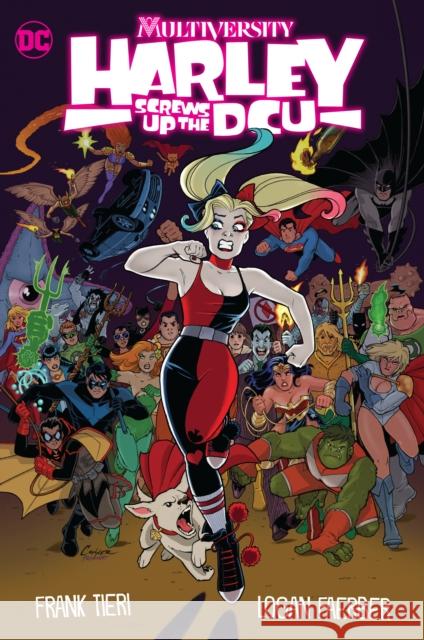 Multiversity: Harley Screws Up The DCU Frank Tieri, Logan Faerber 9781779522986 DC Comics - książka