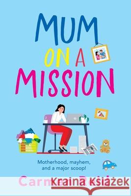 Mum on a Mission Carmen Reid 9781806560424 Boldwood Books Ltd - książka
