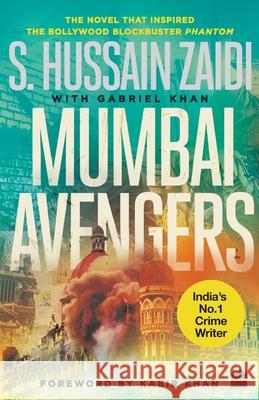 Mumbai Avengers S. Hussain Zaidi   9789351363682 HarperCollins India - książka