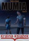 Mumia T.3 Paweł Leśniak 9788395939983 Wydawnictwo Nocą