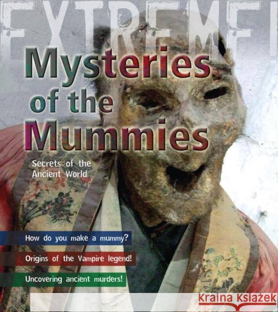Mummies: Mysteries of the Ancient World Paul Harrison 9781408112601 Bloomsbury Publishing PLC - książka