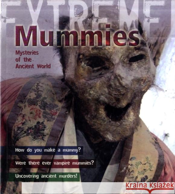 Mummies: Mysteries of the Ancient World Paul Harrison 9781408119884 Bloomsbury Publishing PLC - książka