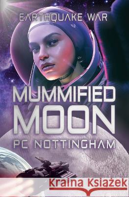 Mummified Moon Pc Nottingham   9798823200622 4 Horsemen Publications, Inc. - książka