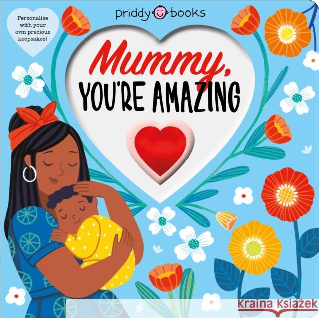Mummy, You're Amazing Roger Priddy 9781838991005 Priddy Books - książka