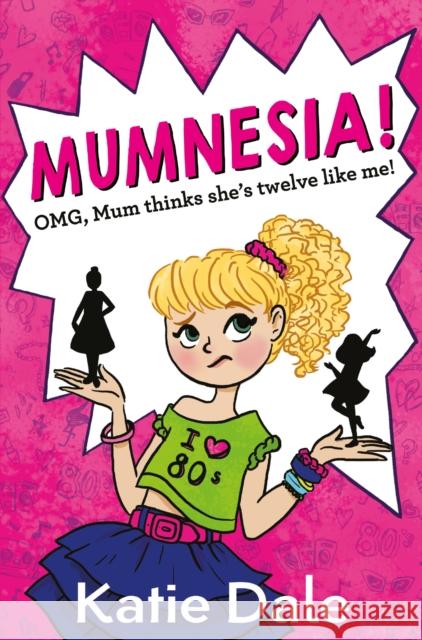 Mumnesia Katie Dale 9781509810703 MACMILLAN CHILDREN'S BOOKS - książka