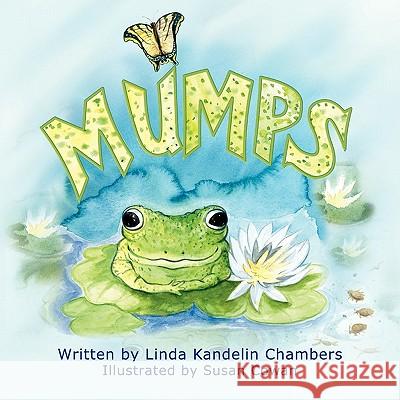 Mumps Linda Kandelin Chambers 9781450038263 Xlibris Corporation - książka