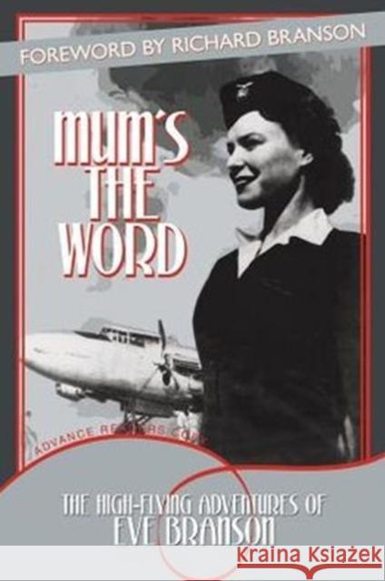 Mum's the Word Eve Branson 9781477245811 AuthorHouse - książka