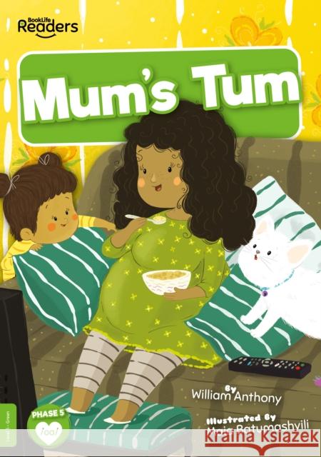 Mum's Tum William Anthony 9781801559942 BookLife Publishing - książka