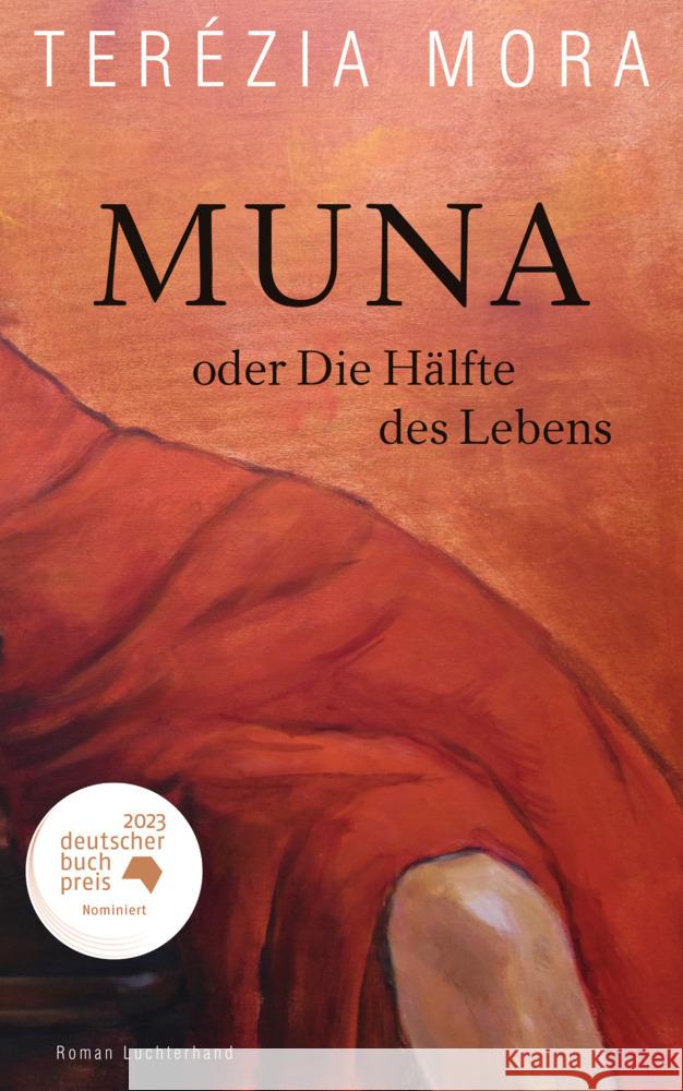 Muna oder Die Hälfte des Lebens Mora, Terézia 9783630874968 Luchterhand Literaturverlag - książka