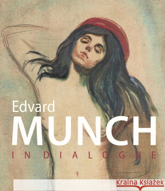 Munch in Dialogue Albrecht Schroder, Klaus 9783791378183 Prestel - książka