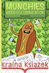 Munchies Weed Coloring Book Dylon Lawrence 9780359939510 Lulu.com