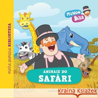 Mundo Bita - Animais do safári Baby, Carochinha 9788593244025 Buobooks - książka