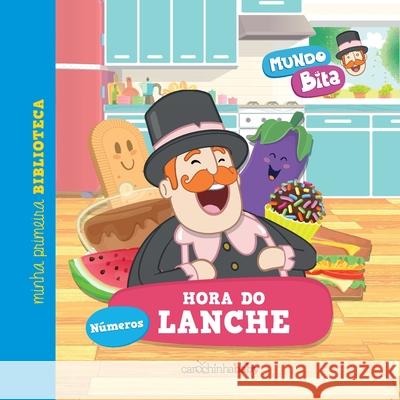 Mundo Bita - Hora do lanche Carochinha Baby 9788593244148 Buobooks - książka