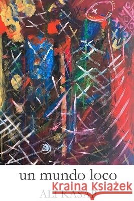 Mundo Loco: El libro para la pintura. Ali Kasap   9798397023191 Independently Published - książka