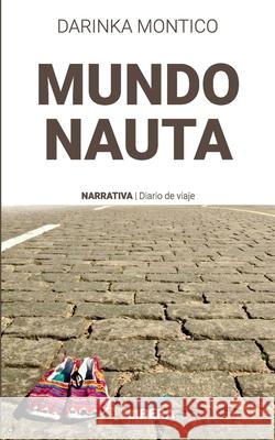 Mundonauta Darinka Montico 9788418561214 Libera Editorial - książka