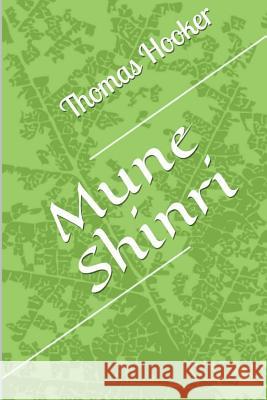 Mune Shinri Thomas Hooker Thomas Hooker Thomas Hooker 9781500855253 Createspace - książka