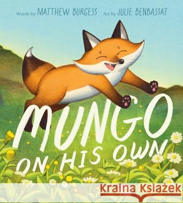 Mungo on His Own Matthew Burgess 9780063216716 Clarion Books - książka